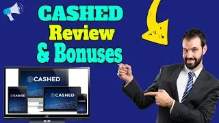 Cashed Review [DON'T GET THIS] WITHOUT MY 🎁 CUSTOM 🎁 BONUSES 📽Truth REVIEW