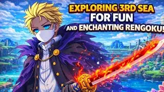  exploring 3rd sea for fun and enchanting rangoku 
