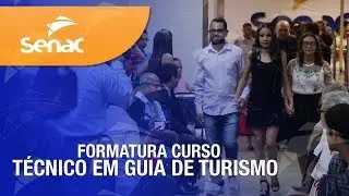FORMATURA CURSO TÉCNICO EM GUIA DE TURISMO