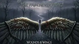 The Pain never heals