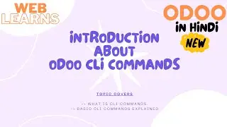 Introduction to Odoo CLI Commands | Mastering the Command Line Interface | Odoo Development In Hindi