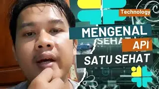 Mengenal Lebih Dekat Bridging API dengan Satu Sehat Kemenkes