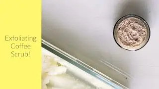 DIY Coffee Scrub for Glowing Skin - Easy Recipe