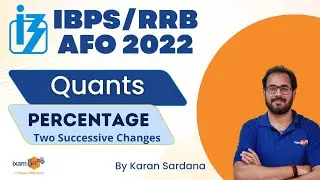 IBPS AFO - RRB AFO 2022 | Quants | Percentage | Two Successive Changes | By Karan Sardana