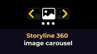 Create an image carousel Articulate Storyline 360