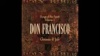 Don Francisco - Genesis & Job - 12 Job's Defiance