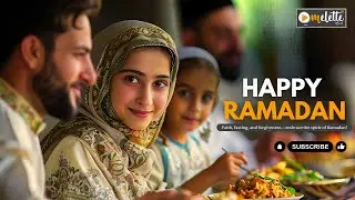 Happy Ramadan | Ramadan Mubarak | Ramadan Kareem | Ramadan Greeting Video @omeletteofficialcontent