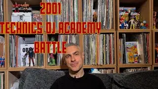 REMEMBERING THE 2001 TECHNICS DJ ACADEMY COMP IN MANCHESTER