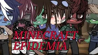 Minecraft epidemia🥀 || Wgf || gacha club ||