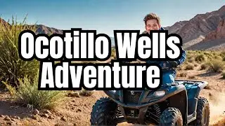 Ultimate guide to Ocotillo Wells adventures