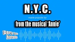 'Annie' - N.Y.C. (Karaoke Version)