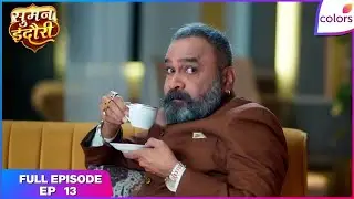 Suman Indori | Full Episode Ep. 13 | Suman's fight for justice | Colors TV