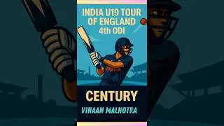 Vihaan Malhotra Century, India U19 tour of England, youth ODI, #cricket