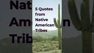 5 Quotes from Native American Tribes #shorts #quotes #nativeamerican