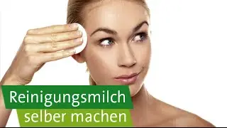 DIY Cleansing Milk – Milde Reinigungsmilch selber machen