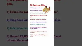 10 lines on Fish,10 lines essay on Fish,10 lines on fish in english,essay on fish,10 lines on fish.