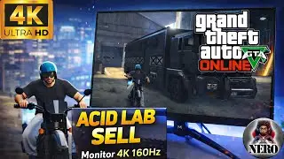 Making Money in GTA Online Acid Lab | Ultra 4K 160Hz Gameplay [RTX 5070]
