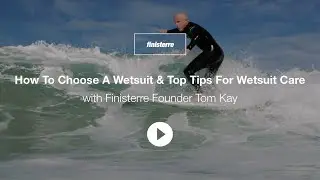 How To Choose A Wetsuit & Top Tips For Wetsuit Care