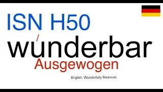 ISN H50   Wúderbar Ausgewogen!