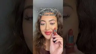 Mac Cosmetics Lustreglass Lipstick &ldquo;Business Casual&rdquo; 💼