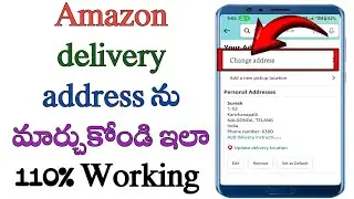 How to change Amazon delivery address in Telugu/amazon address change telugu/pavan tech telugu