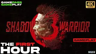SHADOW WARRIOR 3 - THE FIRST HOUR (4K) GAME PASS // GAME PLAY