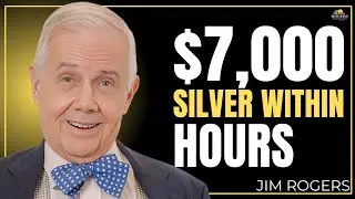 $7,000 SILVER PRICE ALERT! JIM ROGERS WARNS GOLD & SILVER HOLDERS MUST ACT NOW