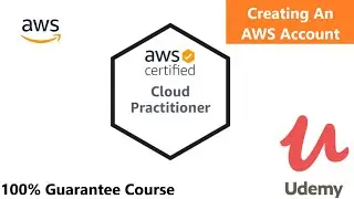 Creating an AWS Account || [NEW] Ultimate AWS Certified Cloud Practitioner || AWS