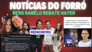 Berg Rabêlo rebate hater, reencontro Magníficos; Manoel Gomes anima a virada de ano 
