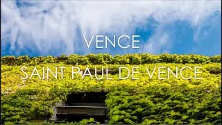 Najbardziej klimatyczne miejsca Lazurowego Wybrzeża I Vence i Saint Paul De Vence