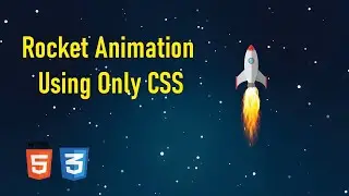Flying Rocket Animation Effects using CSS | Rocket Launch Animation Effects with CSS. Animation only