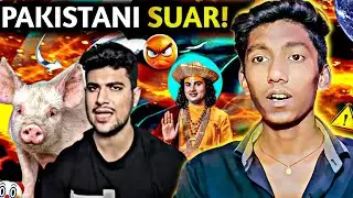 Pakistani suar 😡 targeting in India reply video !! Manishrakchik