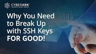 How to Fix Key Sprawl by Migrating to SSH Certificates with CyberArk SSH Manager for Machines