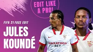 How to create Jules Kound&eacute; - Fifa 21
