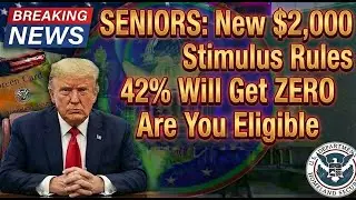 SENIORS : New $2,000 Stimulus Rules 42% Will Get ZERO Are You Eligible