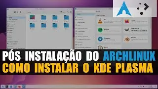 Como Instalar o KDE Plasma no ArchLinux | Guia Passo a Passo para Iniciantes