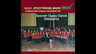 GUS (Footwear) Band conductor Stanley Boddington - Spanish Gypsy Dance