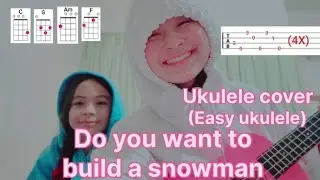 Do you want to build a snowman - ukulele cover - easy ukulele