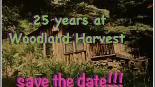 Woodland Harvest 25th Landiversary Celebration