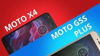 Moto G5S Plus vs Moto X4 [Comparativo]