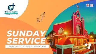 Sunday Service | 26.10.2025 09.00 AM | CSI Christa Jyothi Church - Korangrapady