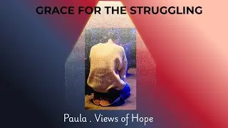 Grace for the Struggling | 2 Corinthians 12:9