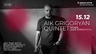 Live: Aik Grigoryan Quintet