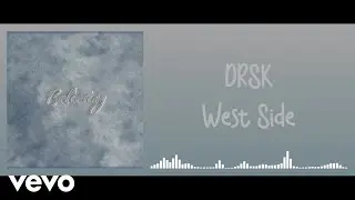 DRSK - West Side (Audio)