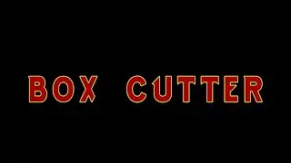 BOX CUTTER (2023) Teaser