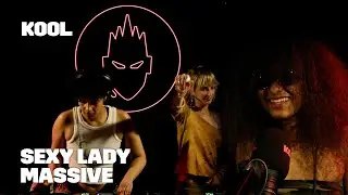 Sexy Lady Massive | Kool FM