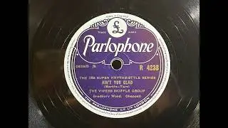 1956 THE VIPERS SKIFFLE GROUP - Ain't You Glad PARLOPHONE 10