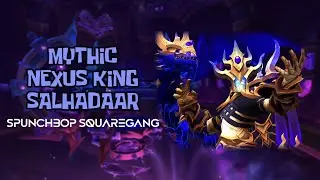 [Spunchbop Squaregang] Mythic Nexus King salhadaar, Devastation Evoker PoV.