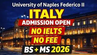 University of Naples Fredrico II Italy Admission 2026&ndash;27 | BS & MS | No IELTS & Apply Fee | No Test