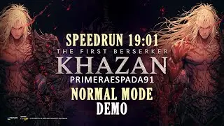 19:01 Dual Blades Normal Speedrun The First Berserker: Khazan Demo